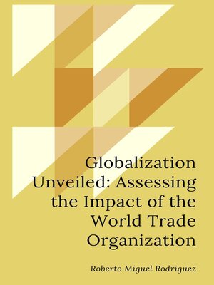 cover image of Globalization Unveiled